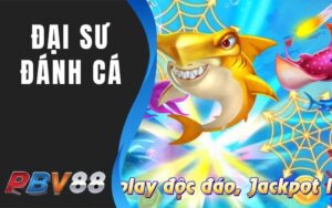 Đại Sư Đánh Cá