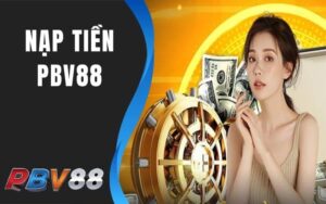 Nạp tiền PBV88